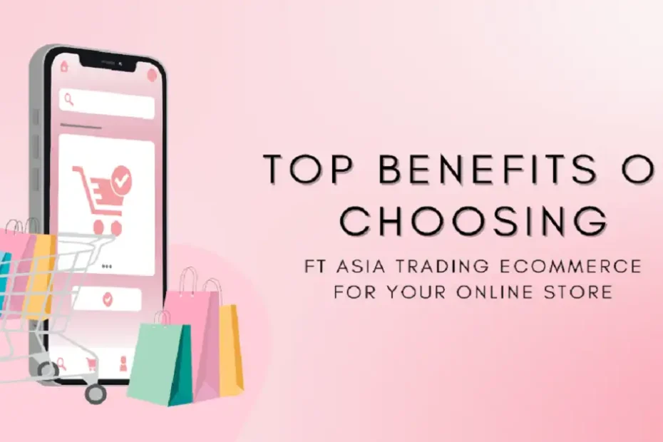 ftasiatrading ecommerce
