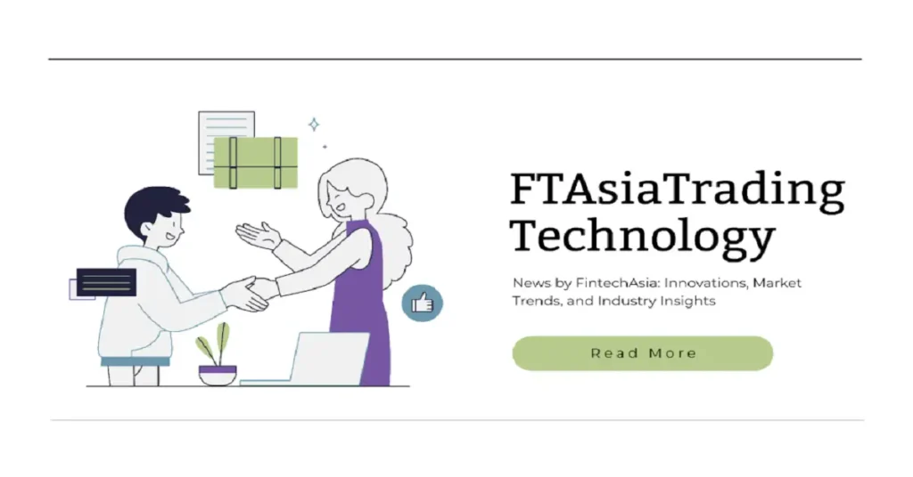 ftasiatrading technology news by fintechasia