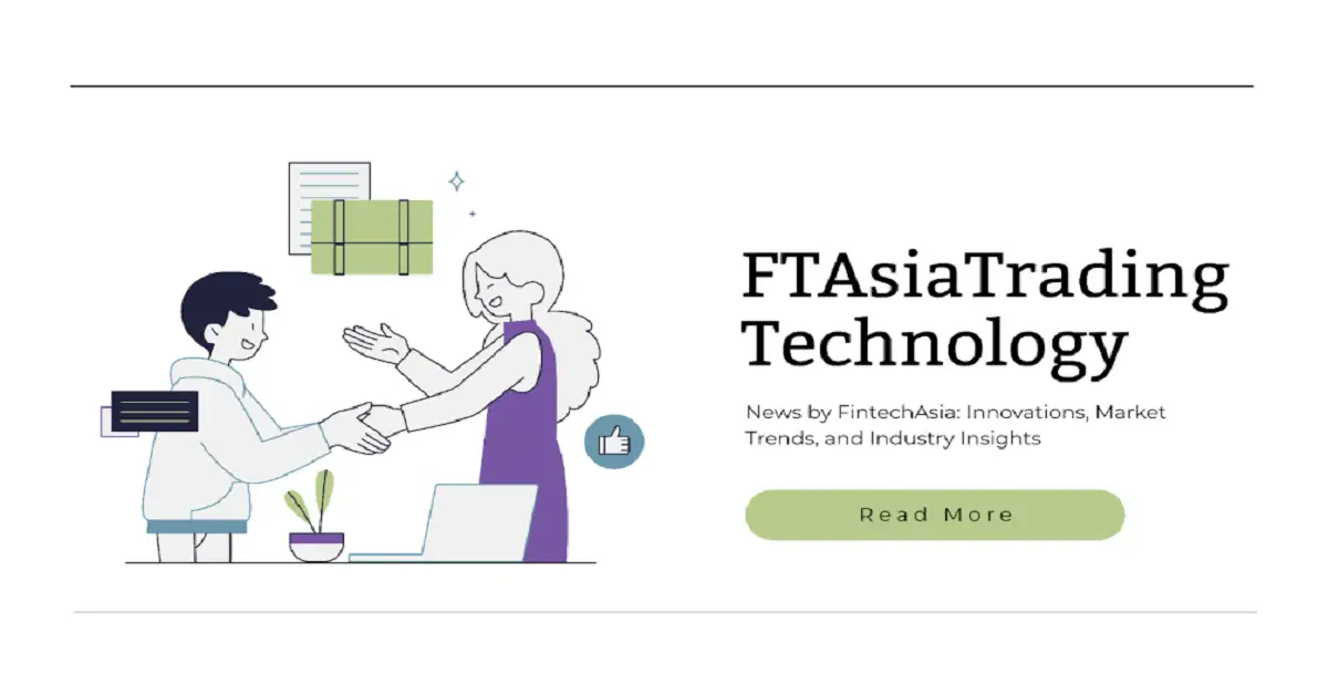 ftasiatrading technology news by fintechasia