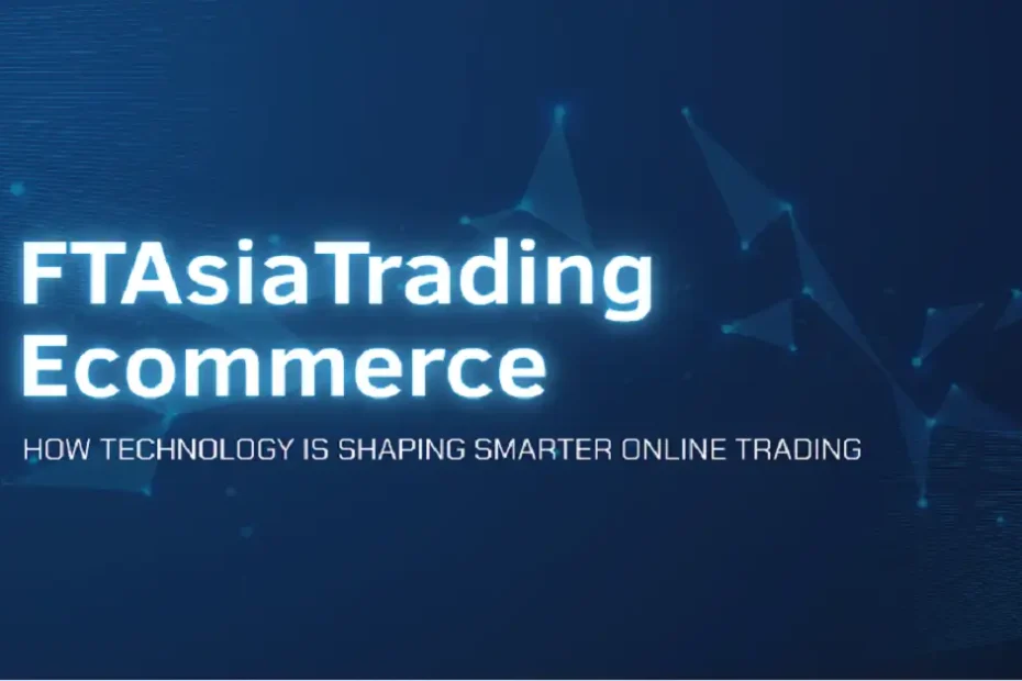 ftasiatrading ecommerce